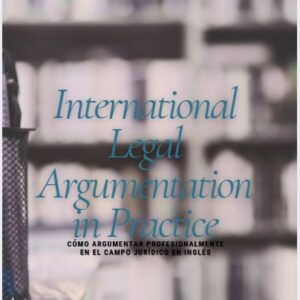 Ebook International Legal Argumentation in Practice